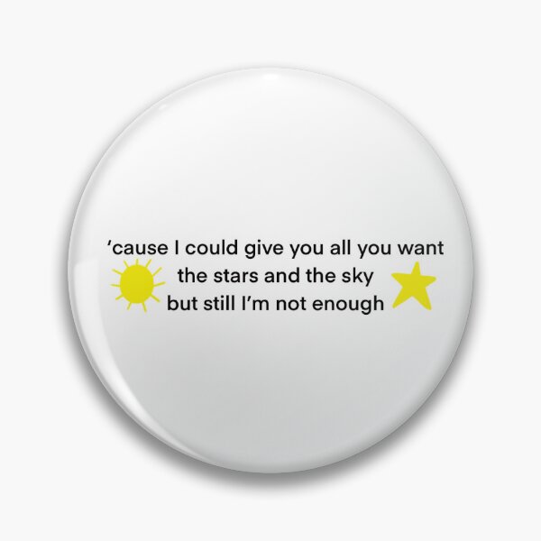 Item preview, Yours by Conan Gray 'cause I could give you all you want, the stars and the sky but still I'm not enough designed and sold by Isabella Kate.