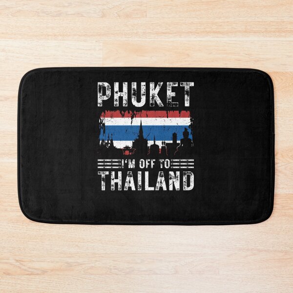 Item preview, Phuket I'm Off To Thailand Funny Tourist Vacation Souvenir designed and sold by Sinful Charm.