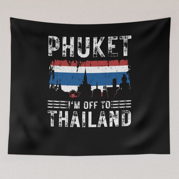 Item preview, Phuket I'm Off To Thailand Funny Tourist Vacation Souvenir designed and sold by Sinful Charm.