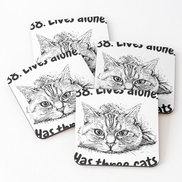 Item preview, 38. Lives alone. Has three cats. Funny designed and sold by ImpracticalTe.