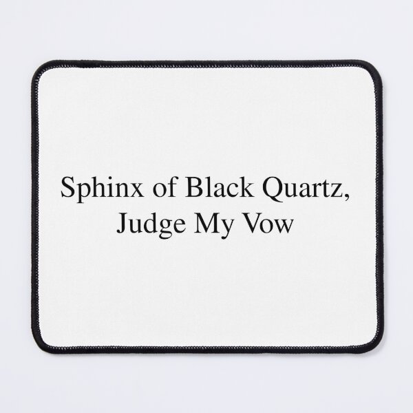 Item preview, Sphinx of Black Quartz, Judge My Vow - Pangram designed and sold by AntiPolitical.