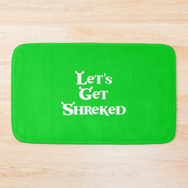Item preview, Let's Get Shreked designed and sold by Hoff-n-Spicy.
