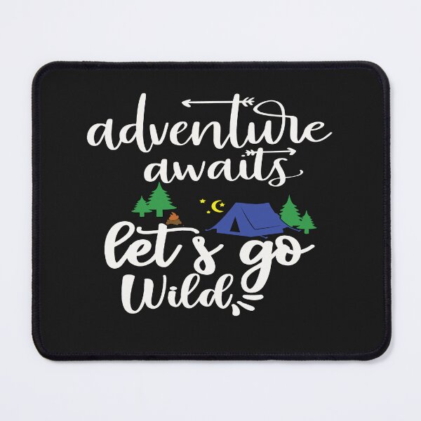 Item preview, Adventure Awaits Go Wild Nature Motivation and Encouragement designed and sold by FuddalanDesigns.