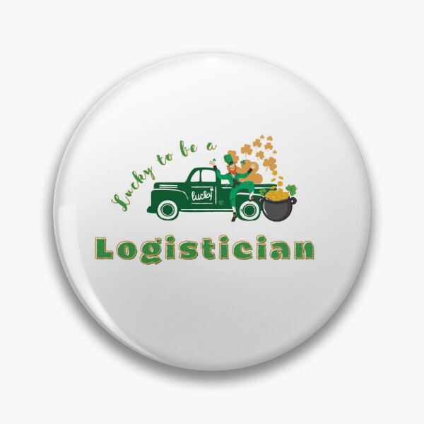 Item preview, Lucky to be a Logistician  designed and sold by sirilakk.