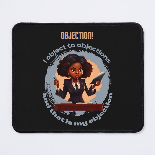 Item preview, Funny African American Female Lawyer Objection Quote designed and sold by StormyMuse.