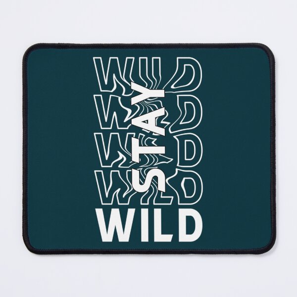 Item preview, Be Azelart Stay Wild designed and sold by RdmCollec.