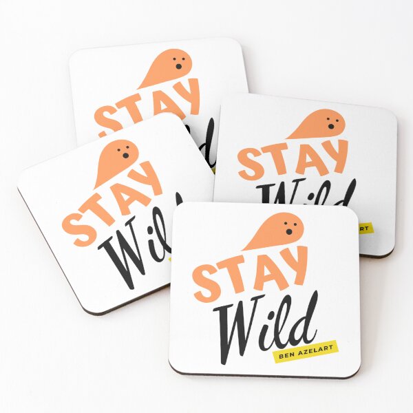 Item preview, stay wild ben azelart                                                 designed and sold by RdmCollec.
