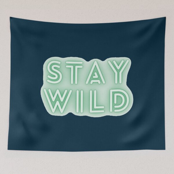 Item preview, stay wild ben azelart                                 designed and sold by MerakiByElodie.
