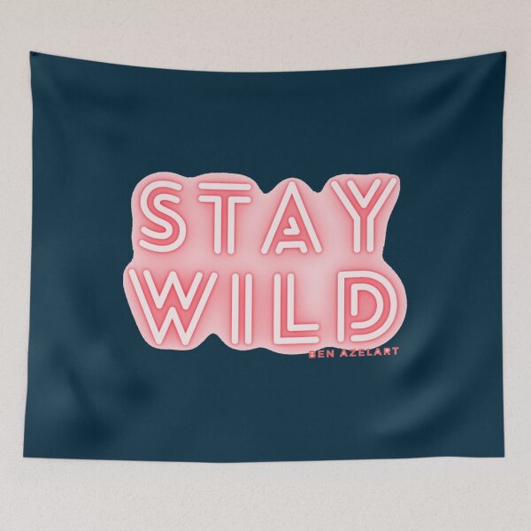 Item preview, stay wild ben azelart    designed and sold by MerakiByElodie.