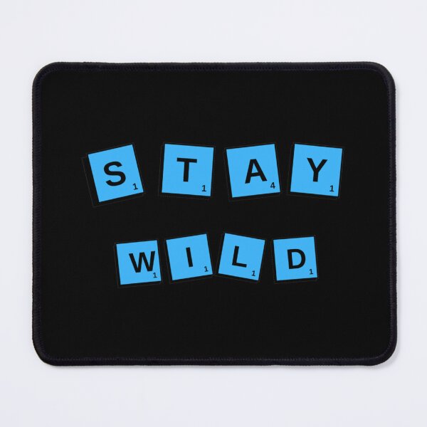 Item preview, stay wild ben azelart  designed and sold by MerakiByElodie.