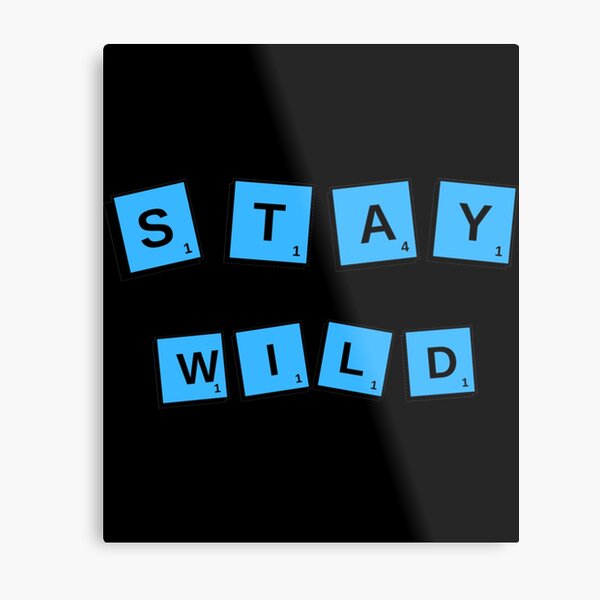 Item preview, stay wild ben azelart  designed and sold by MerakiByElodie.