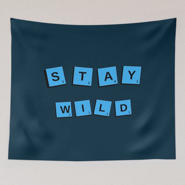 Item preview, stay wild ben azelart  designed and sold by MerakiByElodie.