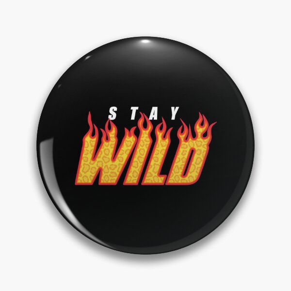 Item preview, Stay Wild Fire Ben Azelart   designed and sold by MerakiByElodie.
