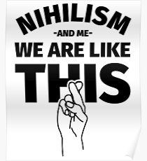 Nihilism Poster