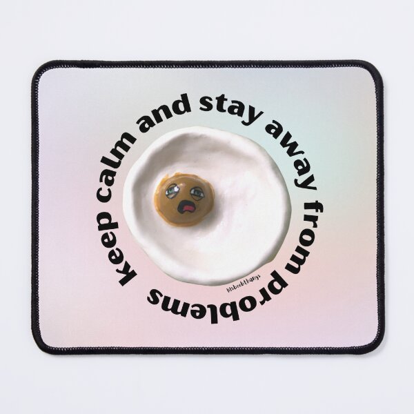 Item preview, Keep Calm and Stay Away from Problems Egg Dude, Aesthetic Pastel | lilsboobthangs designed and sold by lilsboobthangs.