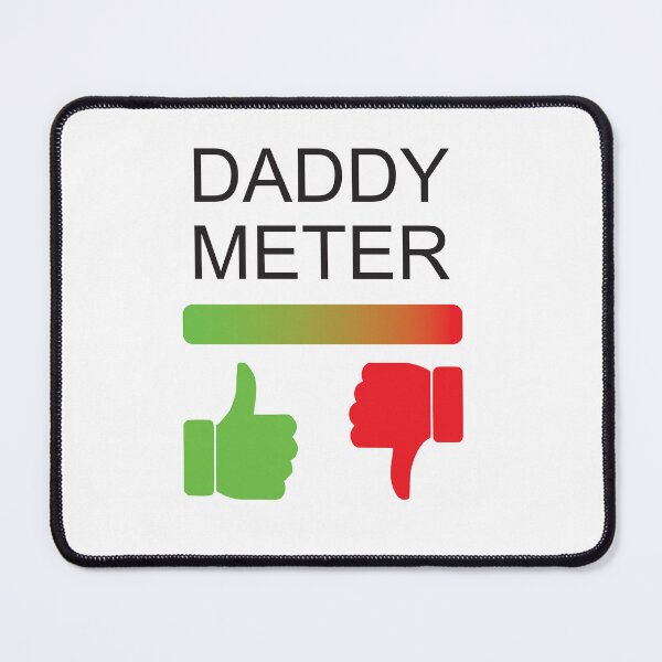 Item preview, Daddy Meter designed and sold by trainedspade.