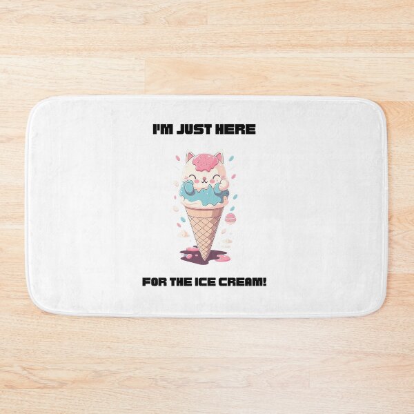 Item preview, I'm Just Here for the Ice Cream - It's Just Perrfect!  designed and sold by wildcrazylove.