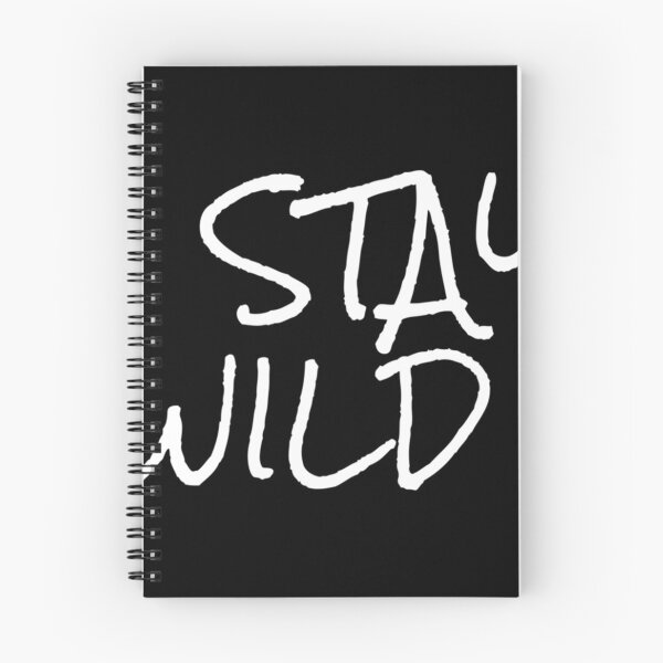 Item preview, Stay Wild         designed and sold by CelestialSageC.