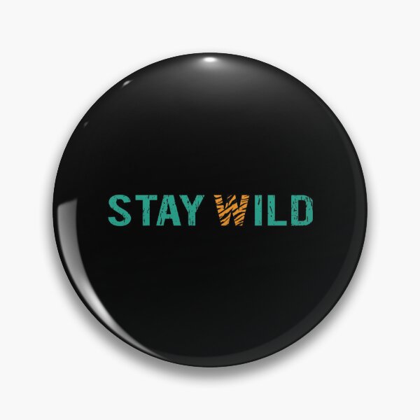 Item preview, ben azelart stay wild     designed and sold by CelestialSageC.