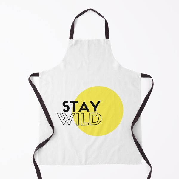 Item preview, stay wild ben azelart                         designed and sold by CelestialSageC.