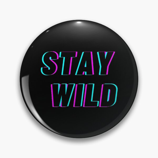Item preview, Stay wild ben azelart             designed and sold by CelestialSageC.