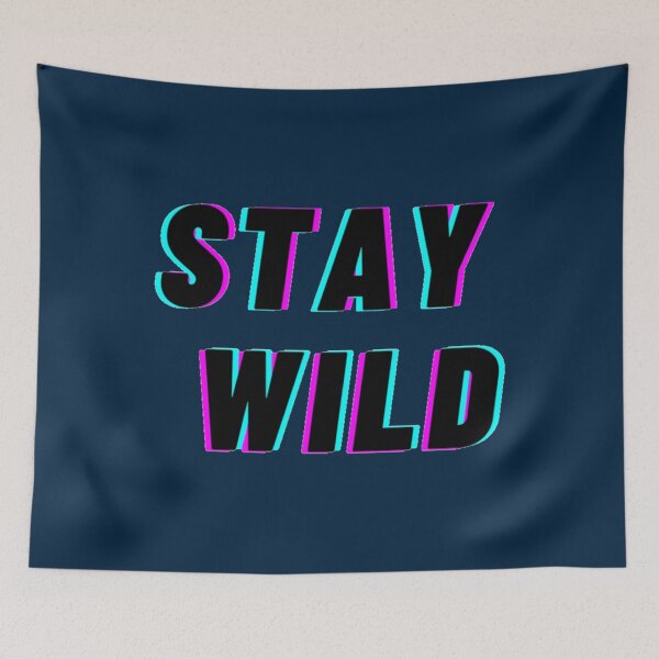 Item preview, Stay wild ben azelart             designed and sold by CelestialSageC.