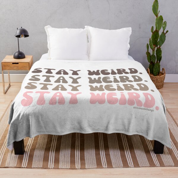 Artikelvorschau, Stay Weird. v1. | @lilsboobthangs entworfen und verkauft von lilsboobthangs.