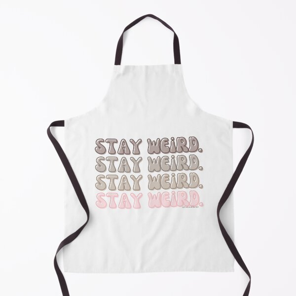 Artikelvorschau, Stay Weird. v2. | @lilsboobthangs entworfen und verkauft von lilsboobthangs.