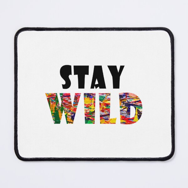 Item preview, stay wild ben azelart designed and sold by CelestialSageC.