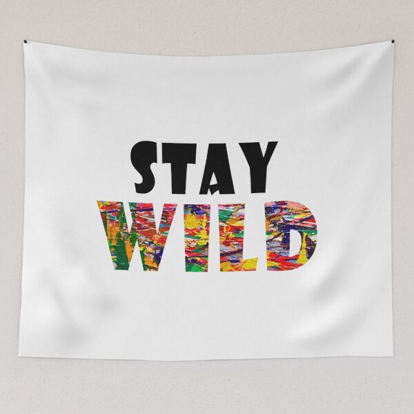 Item preview, stay wild ben azelart designed and sold by CelestialSageC.