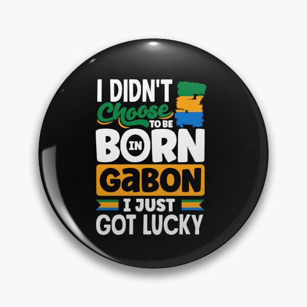 Artikelvorschau, Gabonese Gabon Gabonese Flag I Just Got Lucky Funny entworfen und verkauft von ShopTheStyle.