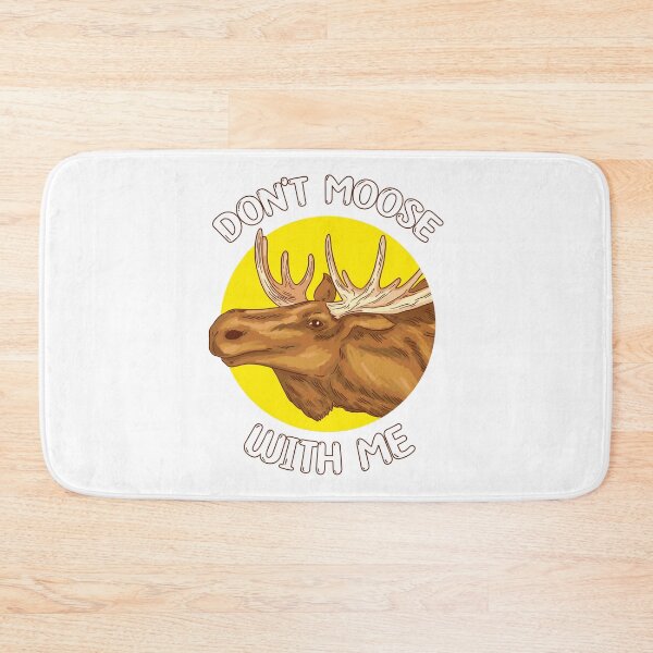 Item preview, Don't moose with me designed and sold by jie lin.