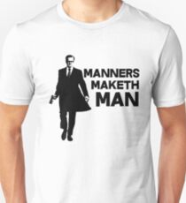 Manners Maketh Man Unisex T-Shirt