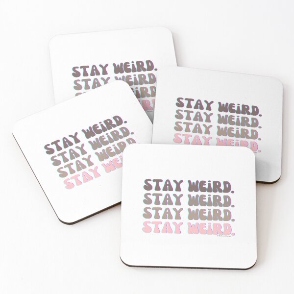 Artikelvorschau, Stay Weird. v7. | @lilsboobthangs entworfen und verkauft von lilsboobthangs.