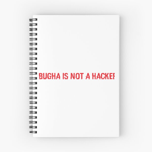 Item preview, BUGHA IS NOT A HACKER      designed and sold by FabbArtPrints.