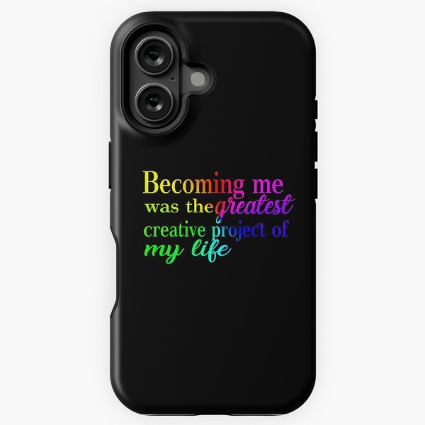 Item preview, Becoming me was the greatest creative project of my life designed and sold by FillorianQueen.
