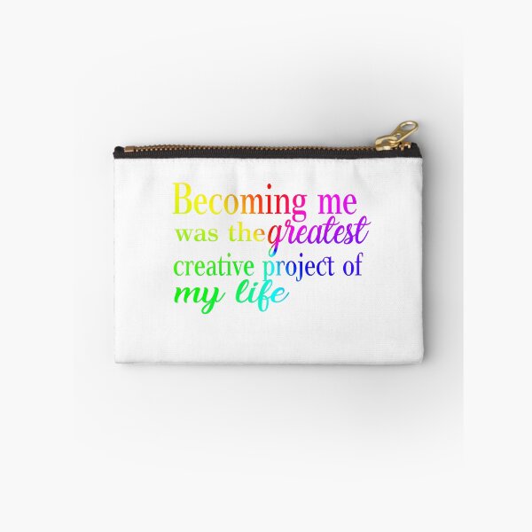 Item preview, Becoming me was the greatest creative project of my life designed and sold by BunnyMomMtl.