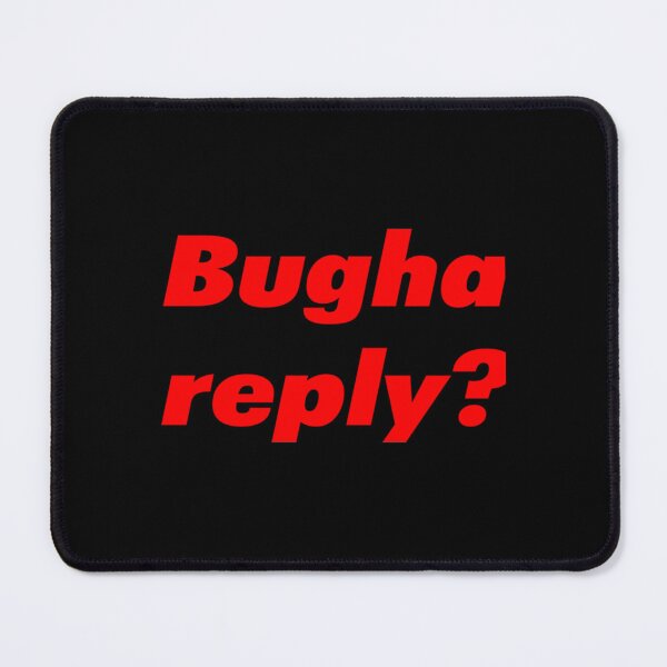Item preview, Bugha Reply                     designed and sold by KasumiTakahashi.