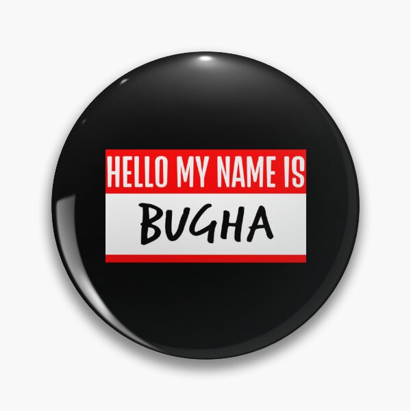 Item preview, Hello my name is Bugha funny                designed and sold by KasumiTakahashi.