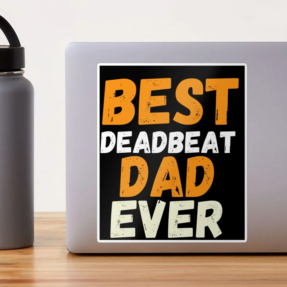 Father's day gifts clearance for deadbeat dads