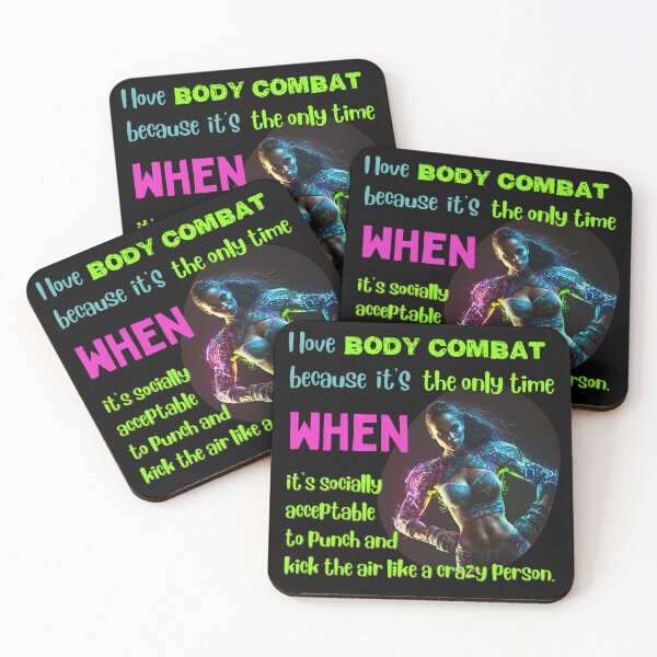 Item preview, I love body combat because it's the only time when it's socially acceptable to punch and kick the air like a crazy person designed and sold by Cute-Jory-Store.