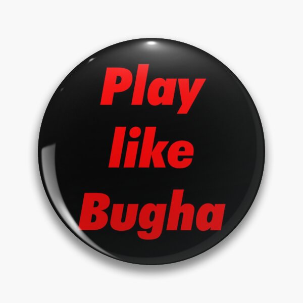 Item preview, Play like Bugha               designed and sold by Marmaroph.