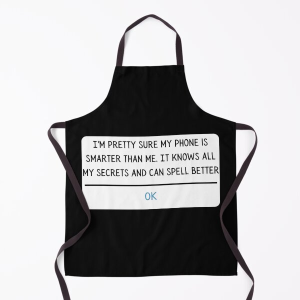 Item preview, I'm pretty sure my phone is smarter than me. designed and sold by Maupi.