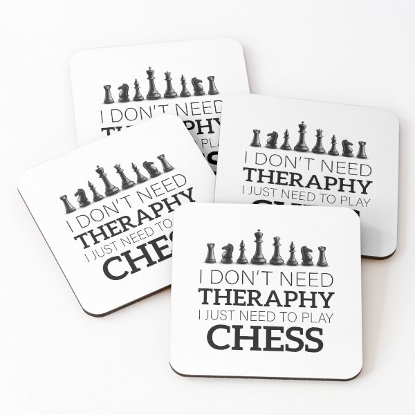 Item preview, Chess funny quote I Don't Need Therapy I Just Need To Play Chess  designed and sold by gooldenfish.