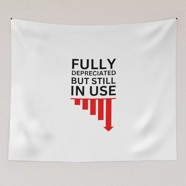 Item preview, Fully Depreciated But Still In Use designed and sold by hijackhippo.