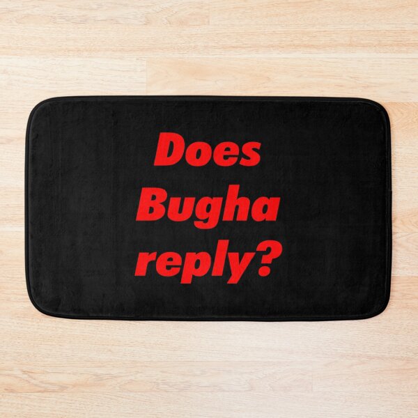 Item preview, Does Bugha Reply     designed and sold by Woolyoubmine.