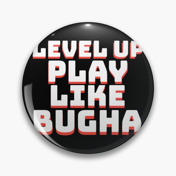 Item preview, level up play like bugha typography   designed and sold by Woolyoubmine.