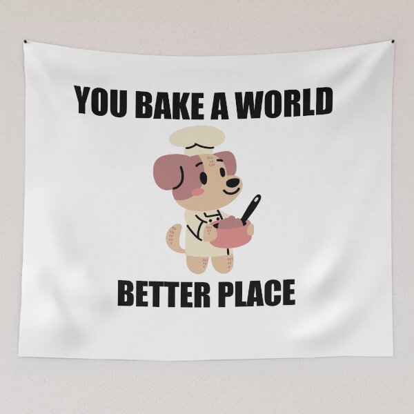 Item preview, You bake a world better place | Funny dog bakes the world better place designed and sold by ritach11.
