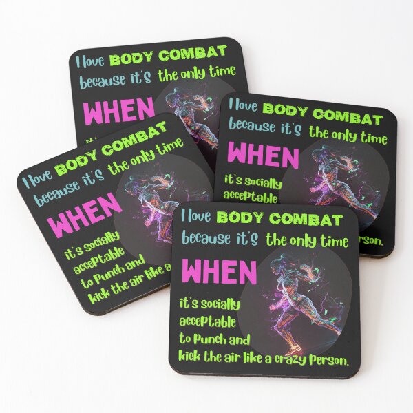Item preview, I love body combat because it's the only time when it's socially acceptable to punch and kick the air like a crazy person designed and sold by Cute-Jory-Store.
