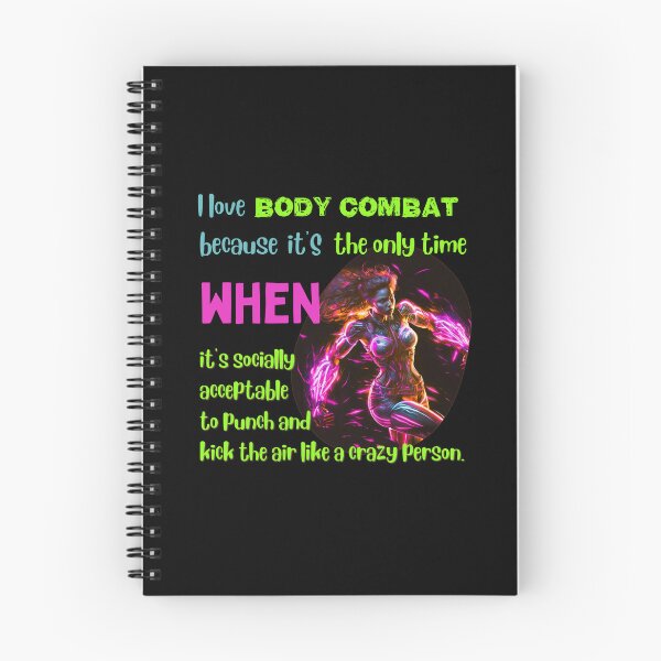 Item preview, I love body combat because it's the only time when it's socially acceptable to punch and kick the air like a crazy person designed and sold by Cute-Jory-Store.